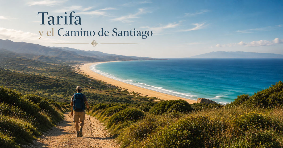 El Camino de Santiago desde Tarifa: la conexión de Tarifa con el Camino de la Frontera